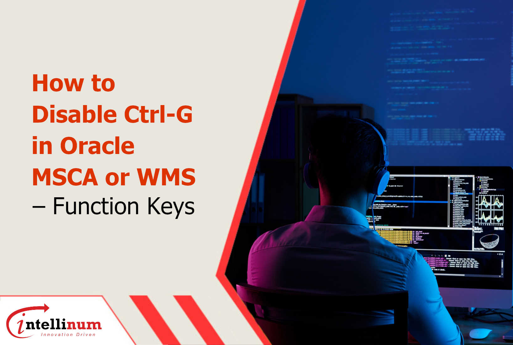 Learn How to Disable Ctrl-G in Oracle MSCA or WMS – Function Keys