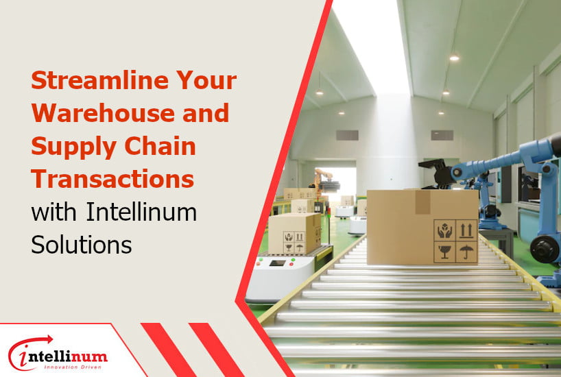 Streamline your warehouse and supply chain transactions