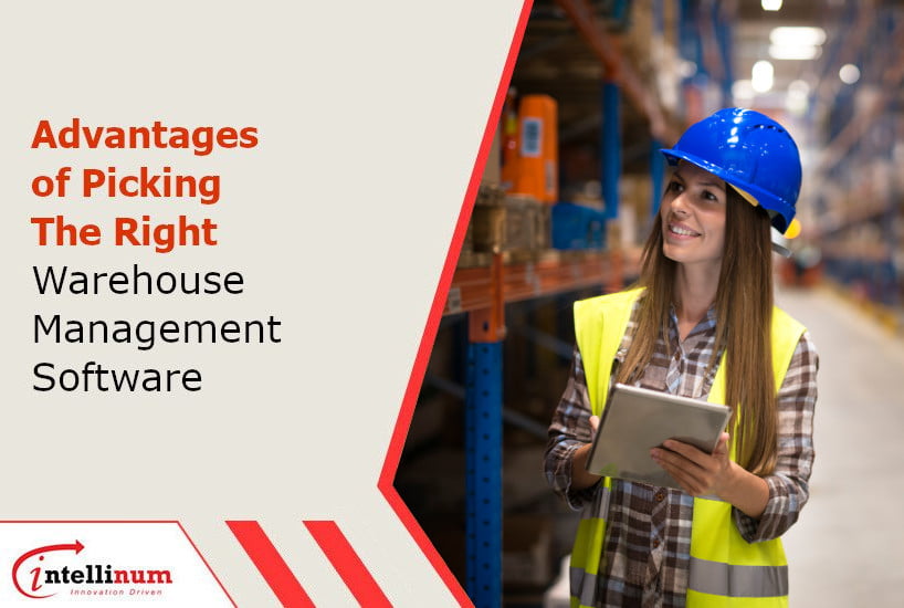 Advantages of Picking The Right Warehouse Management Software 1