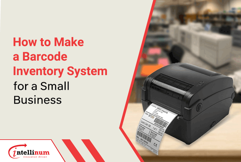 How to Make a Barcode Inventory System for a Small Business?