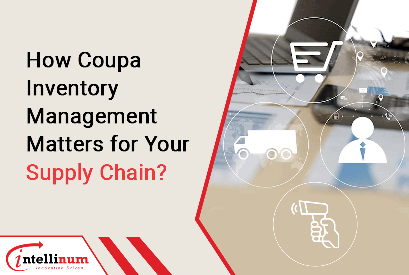 How Coupa Inventory Management Matters for Your Supply Chain