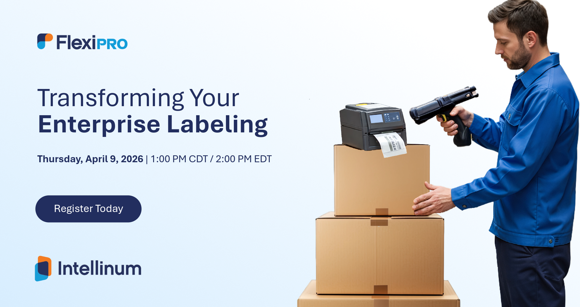 Transforming Your Enterprise Labeling Webinar FlexiPro Transforming Your Enterprise Labeling Webinar FlexiPro